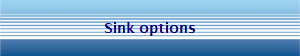 Sink options